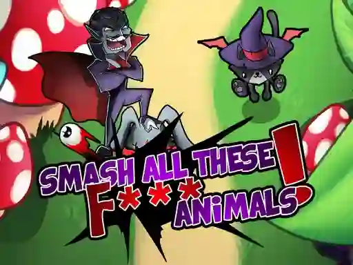 Smash all these F... animals — 無料オンラインゲーム