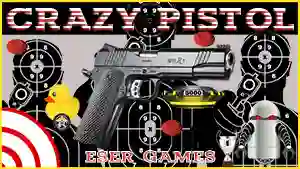 Crazy Pistol — 無料オンラインゲーム