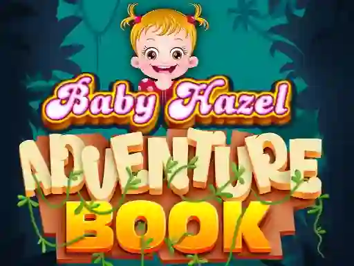Baby Hazel Adventure Book — 無料オンラインゲーム