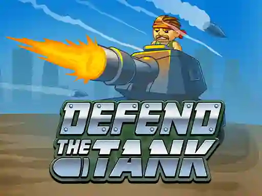 Defend the Tank — 無料オンラインゲーム