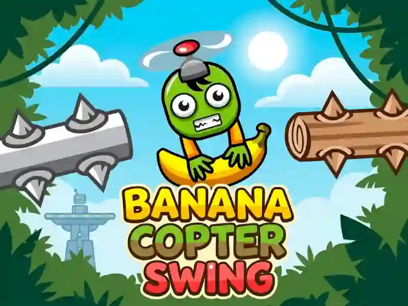 Banana Copter Swing — 無料オンラインゲーム