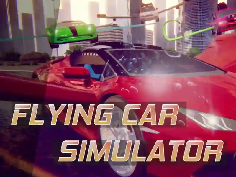 Flying Car Extreme Simulator — 無料オンラインゲーム
