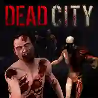Dead City — 無料オンラインゲーム