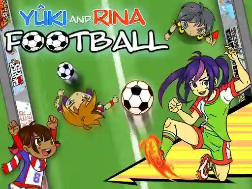 Yuki and Rina Football — 無料オンラインゲーム