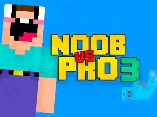 Noob vs Pro 3 — 無料オンラインゲーム