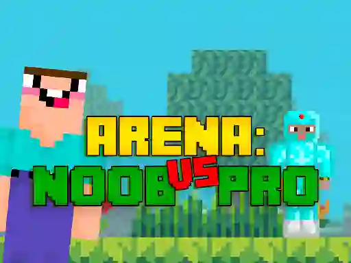 Arena: Noob vs Pro — 無料オンラインゲーム