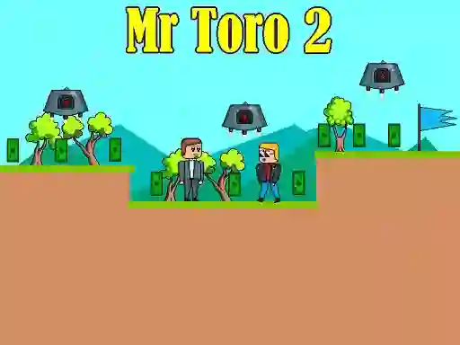 Mr Toro 2 — 無料オンラインゲーム