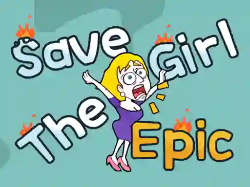 Save The Girl Epic — 無料オンラインゲーム
