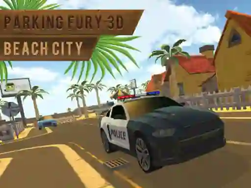 Parking Fury 3d: Beach City — 無料オンラインゲーム