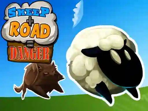 Sheep + Road u003d Danger — 無料オンラインゲーム