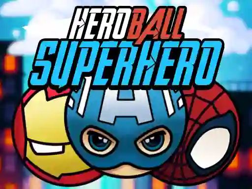 HeroBall Superhero — 無料オンラインゲーム