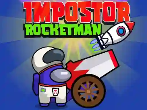 Impostor Rocketman — 無料オンラインゲーム