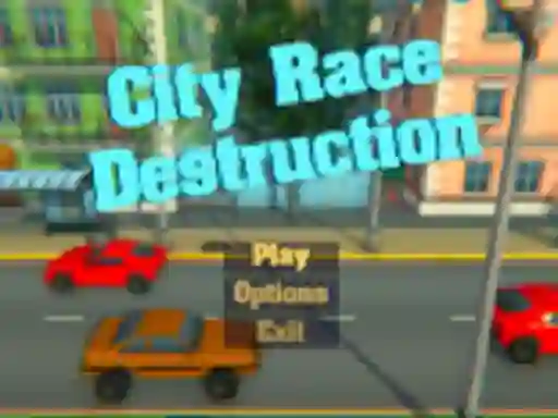 City Race Destruction — 無料オンラインゲーム