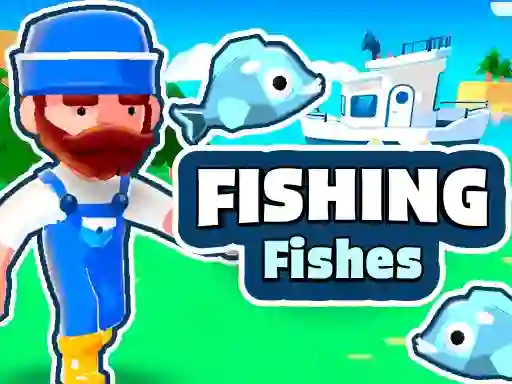 Fishing Fishes — 無料オンラインゲーム