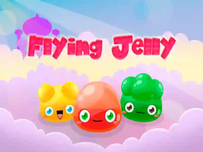 Flying Jelly — 無料オンラインゲーム