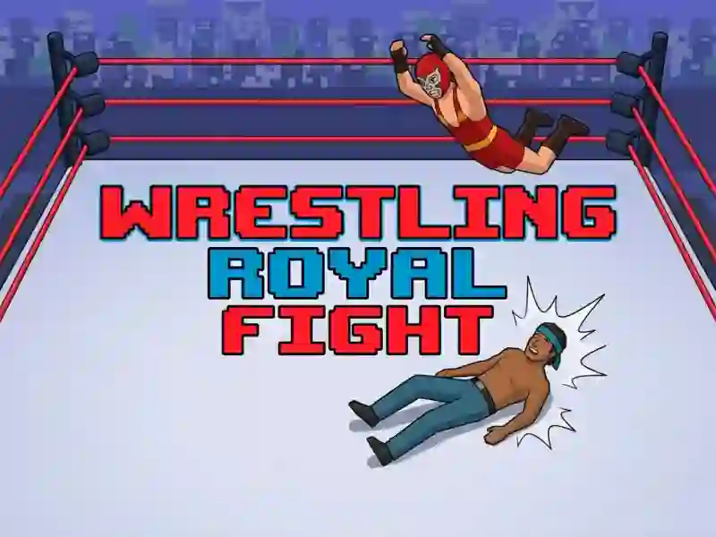 Wrestling Royal Fight — 無料オンラインゲーム