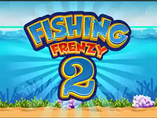 Fishing Frenzy 2 — 無料オンラインゲーム