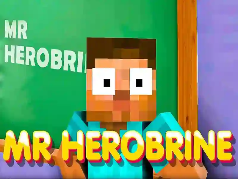 Mr Herobrine — 無料オンラインゲーム