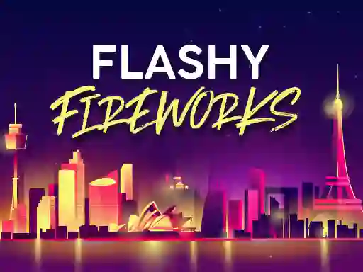 Flashy Fireworks — 無料オンラインゲーム