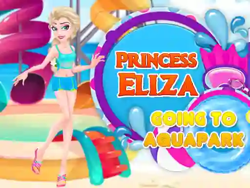 Princess Eliza Going To Aquapark — 無料オンラインゲーム