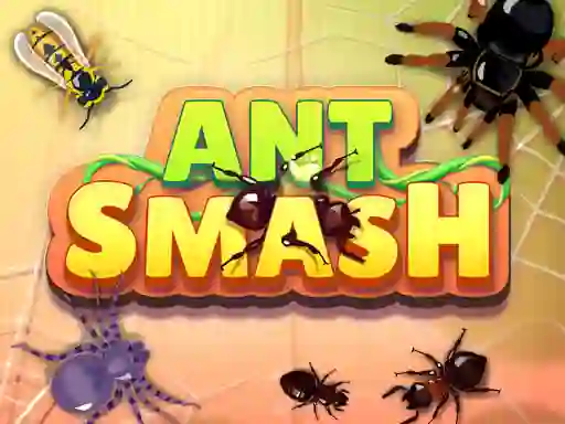 Ant Smash — 無料オンラインゲーム