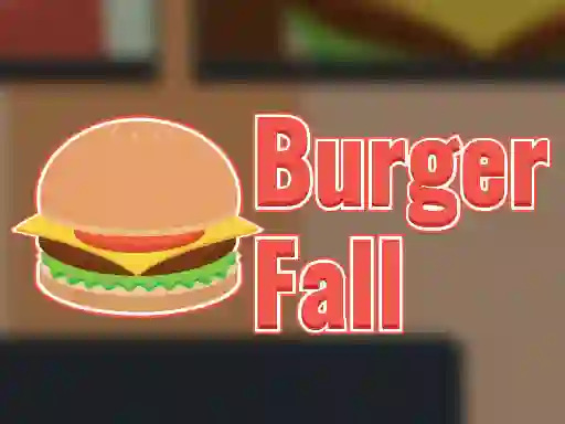 Burger Fall — 無料オンラインゲーム