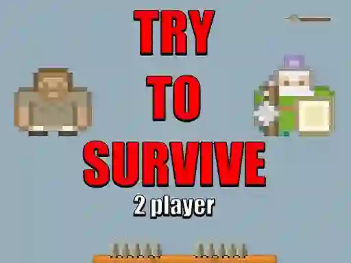 ゲームTry to survive 2 playerオンライン