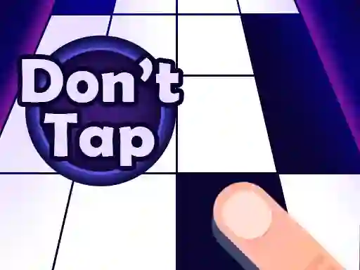 Don't Tap — 無料オンラインゲーム