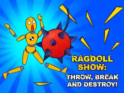 Ragdoll Show: Throw, Break and Destroy! — 無料オンラインゲーム