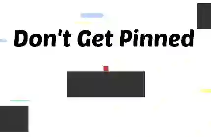 Don't Get Pinned — 無料オンラインゲーム