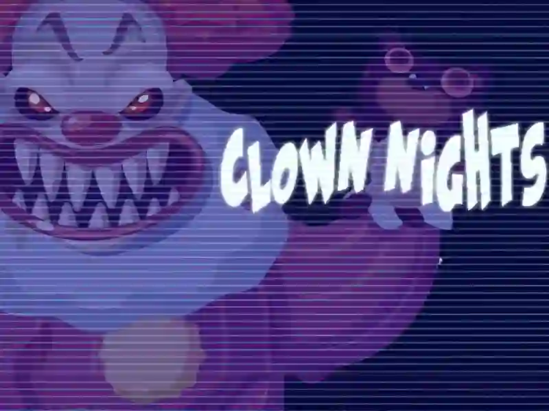 Clown Nights — 無料オンラインゲーム