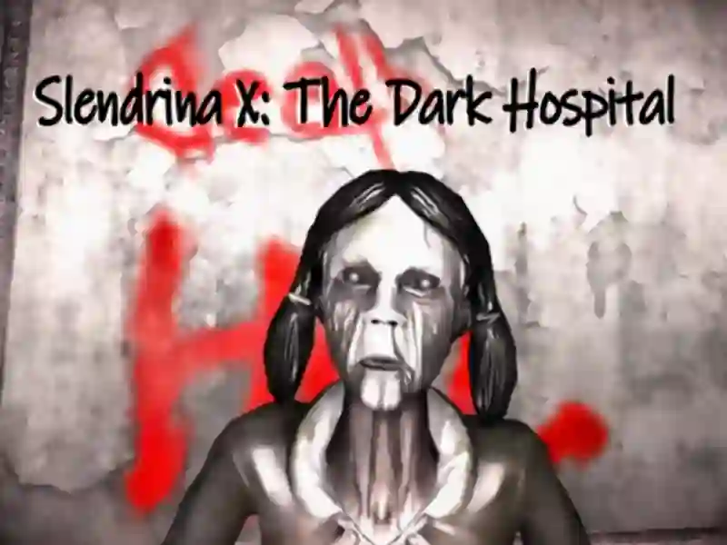 Slendrina X: The Dark Hospital — 無料オンラインゲーム
