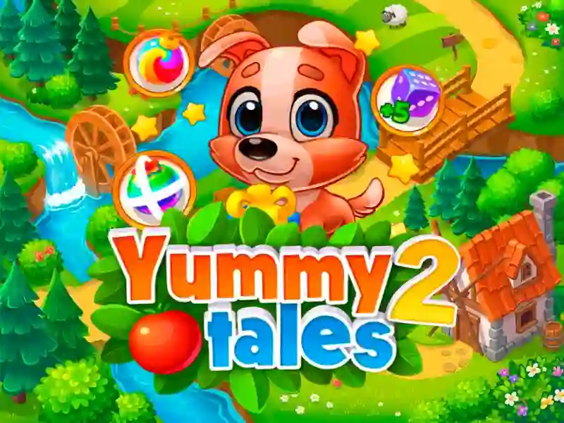 Yummy Tales 2 — 無料オンラインゲーム