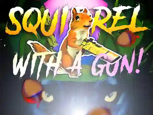 Squirrel with a gun! — 無料オンラインゲーム