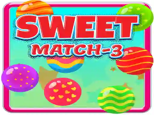Sweet Match 3 — 無料オンラインゲーム