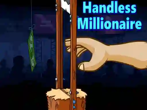Handless Millionaire — 無料オンラインゲーム