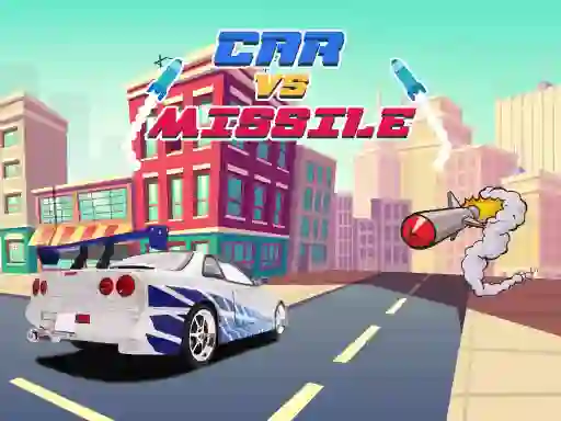 Car vs Missile — 無料オンラインゲーム