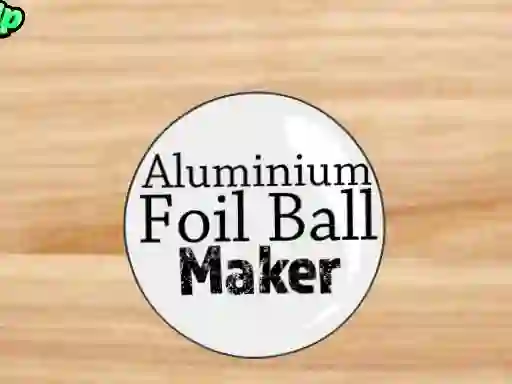 Aluminium Foil Ball Maker — 無料オンラインゲーム