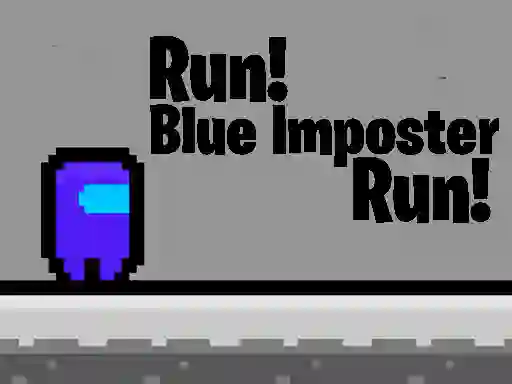 Run! Blue Imposter Run! — 無料オンラインゲーム