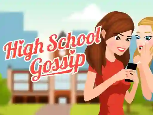 High School Gossip — 無料オンラインゲーム