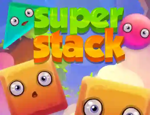 Super Stack — 無料オンラインゲーム
