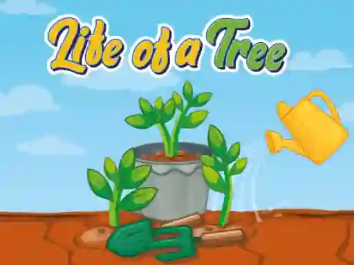 Life of a Tree — 無料オンラインゲーム