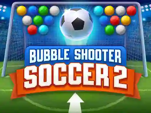 Bubble Shooter Soccer 2 — 無料オンラインゲーム