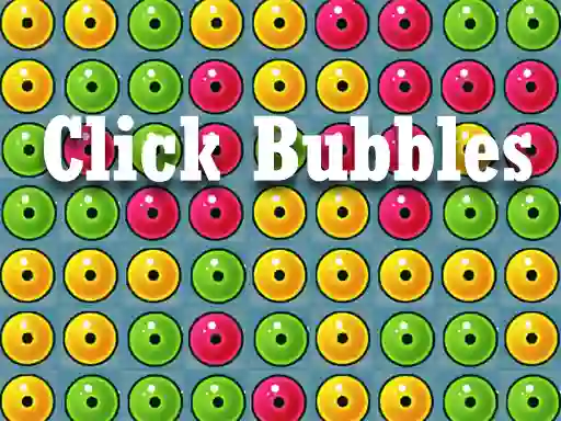 Click Bubbles — 無料オンラインゲーム
