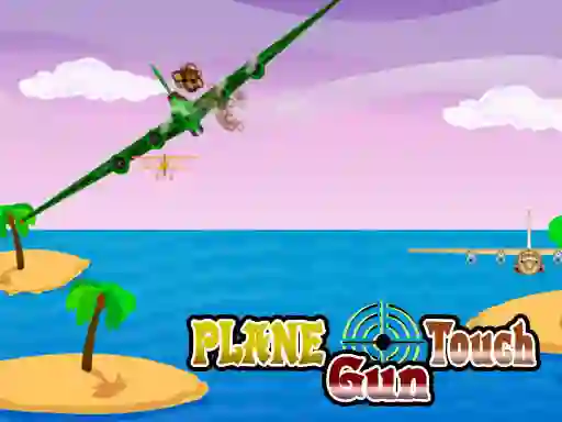Plane Touch Gun — 無料オンラインゲーム