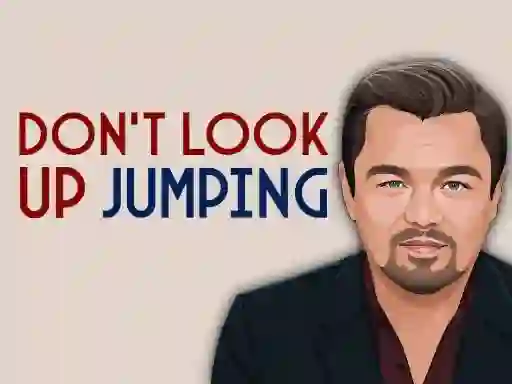 Don`t Look Up! Jumping — 無料オンラインゲーム