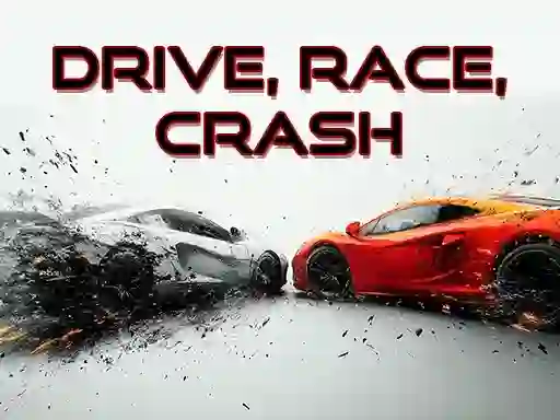 Drive, Race, Crash — 無料オンラインゲーム