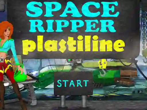 ゲームSpace Ripper Plastilineオンライン