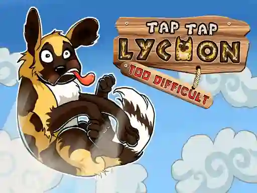 Tap Tap Lycaon Too Difficult — 無料オンラインゲーム