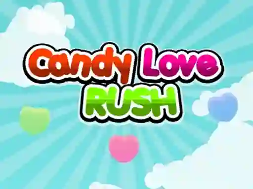 Candy Love Rush — 無料オンラインゲーム